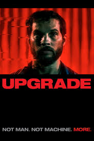ดูหนังออนไลน์ UPGRADE 2018 อัพเกรด หนังใหม่ master