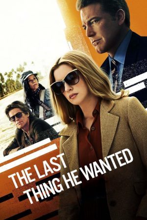 ดูหนังออนไลน์ฟรี The Last Thing He Wanted 2020 เว็บดูหนังชนโรงฟรี