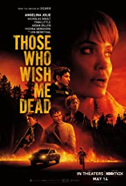 ดูหนังออนไลน์ฟรี Those Who Wish Me Dead | ใครสั่งเก็บตาย 2021 ดูหนังฟรี