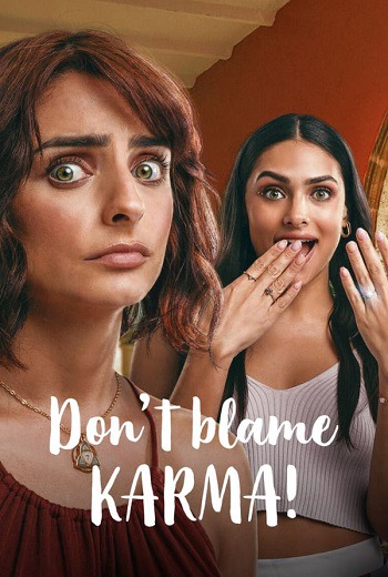 ดูหนังออนไลน์ Don’t Blame Karma | ชีช้ำกรรมซัด (2022)