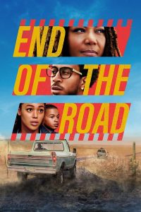 ดูหนังออนไลน์ฟรี End of the Road | สุดปลายถนน (2022)