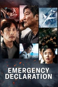 ดูหนังออนไลน์ Emergency Declaration | ไฟลต์คลั่ง ฝ่านรกชีวะ (2021)